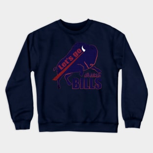 Let’s go Buffalo Bills Crewneck Sweatshirt